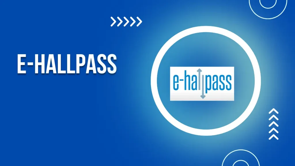 E-HallPass 